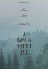 A Haunting Winter’s Tale (2022)