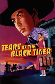 مشاهدة فيلم Tears of the Black Tiger 2000 مترجم أون لاين بجودة عالية