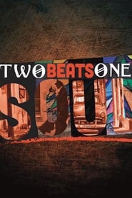 Two Beats One Soul (2018)