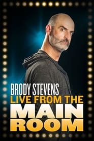 Poster Brody Stevens: Live from the Main Room