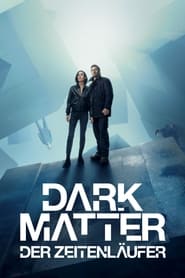 Dark Matter – Der Zeitenläufer [2024]