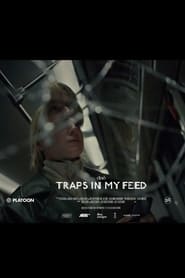 Traps In My Feed