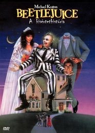 Beetlejuice - Kísértethistória 1988 Teljes Film Magyarul Online