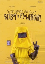 Poster The Fantastic Love of Beeboy & Flowergirl 2015