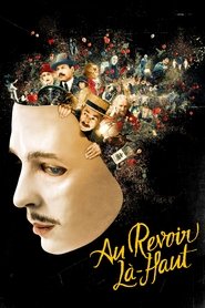 Voir Au revoir là-haut en streaming vf gratuit sur streamizseries.net site special Films streaming