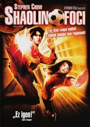 Üsd, vágd, focizzál! (Shaolin foci) poszter