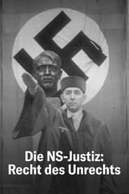Poster Die NS-Justiz: Recht des Unrechts