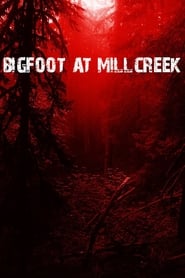 Bigfoot at Millcreek постер