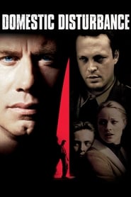 Domestic Disturbance (2001) Domestic Disturbance (2001)