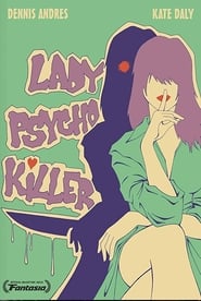 Lady Psycho Killer постер