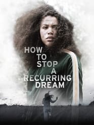 Poster How to Stop a Recurring Dream