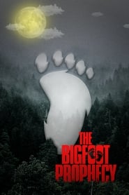 The bigfoot prophecy streaming