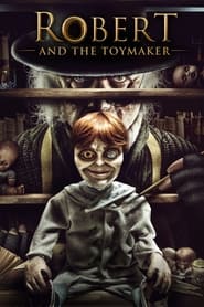 Robert and the Toymaker (2017)