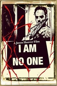 I Am No One 2013 Бесплатан неограничен приступ