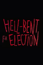 Hell-Bent for Election