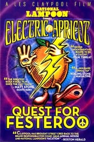 National Lampoon Presents Electric Apricot: Quest for Festeroo (2007)
