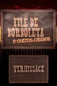 Filé de Borboleta - Vernissage