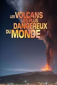 Poster Les volcans les plus dangereux du monde