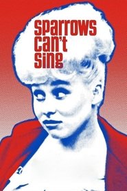 Sparrows Can’t Sing (1963) Sparrows Can’t Sing (1963) HD