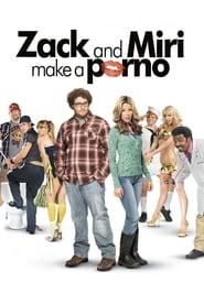 Zack and Miri Make a Porno (2008) Zack and Miri Make a Porno (2008)