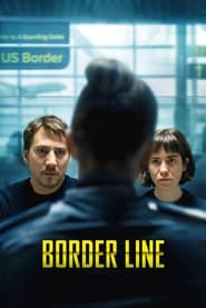 Border Line streaming