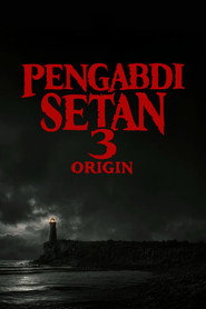 Pengabdi Setan 3: Origin