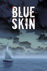 Blue Skin постер