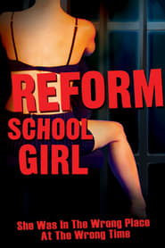 Reform School Girl 1994 مشاهدة وتحميل فيلم مترجم بجودة عالية