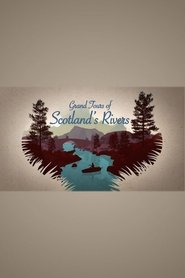 Grand Tours of Scotland's Rivers 2021