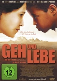 Geh und Lebe (2005)