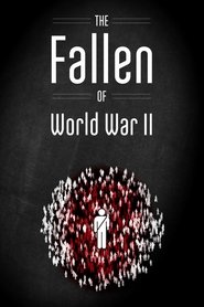 The Fallen of World War II 2015 Бясплатны неабмежаваны доступ