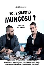 Poster Ko je smestio Mungosu?