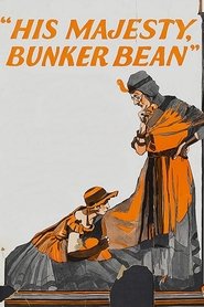 Poster His Majesty, Bunker Bean