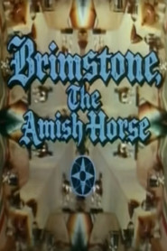 Brimstone, the Amish Horse (1968)