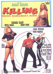 Killing kolsuz kahramana karsi