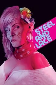 Poster for Steel and Lace