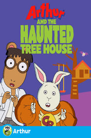 Arthur and the Haunted Tree House постер