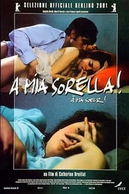 A mia sorella! (2001)