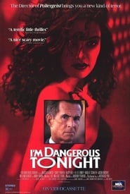 I'm Dangerous Tonight постер