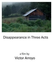 Disappearance in Three Acts | Act One Poster