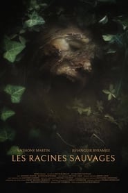 Poster Les Racines Sauvages