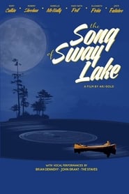 The Song of Sway Lake 2017 engelsk titel