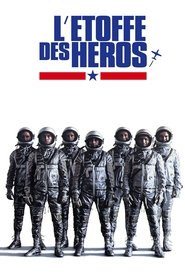 Voir L'Étoffe des héros streaming complet gratuit | film streaming, streamizseries.net