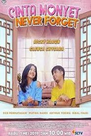 Cinta Monyet Never Forget (2019)