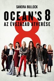 Ocean's 8 - Az évszázad átverése poszter