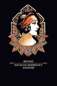 Behind Natacha Rambova’s Shadow