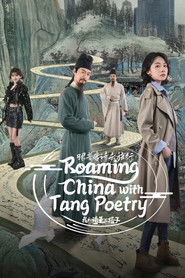 Roaming China with Tang Poetry (2025)