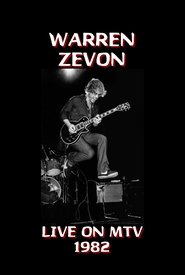 Warren Zevon: Live on MTV 1982