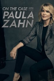 On the Case with Paula Zahn постер