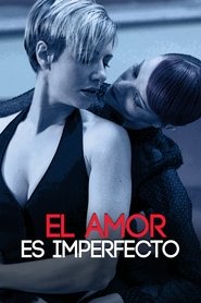 El amor es imperfecto (2012) El amor es imperfecto (2012)